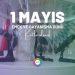 1 Mayıs Emek ve Dayanışma Günü kutlu olsun…