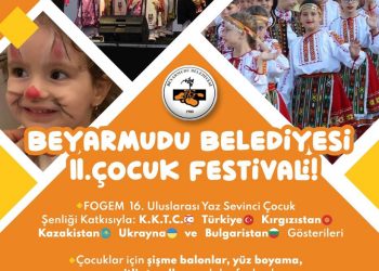 Beyarmudu Belediyesi 2’nci Çocuk Festivali 5 Haziran’da yapılacak