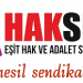 HAKSEN yarınki eyleme destek için iki saatlik grev kararı aldığını açıkladı