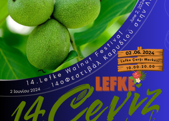 Lefke Ceviz Festivali 2 Haziran’da yapılacak