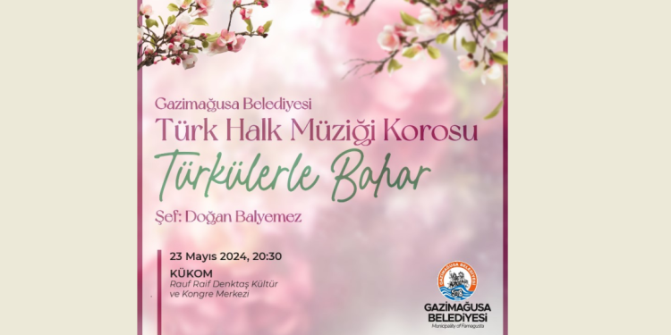 GMB Türk Halk Müziği Korosu’ndan “Türkülerle Bahar” Konseri…