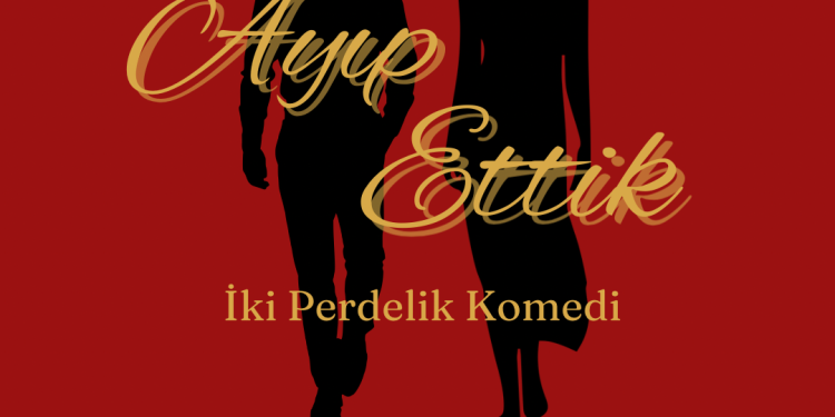 Bambu Sanat Merkezi ilk oyunu “Ayıp Ettik”le seyirci karşısına çıkacak