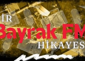 Bayrak FM 30 yaşında … Bayrak FM için, BRT yapımcılığında “Bir Bayrak FM Hikayesi” adıyla belgesel hazırlandı