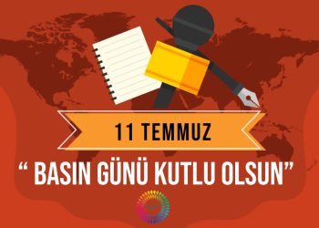“11 Temmuz Basın Günü Kutlu Olsun”