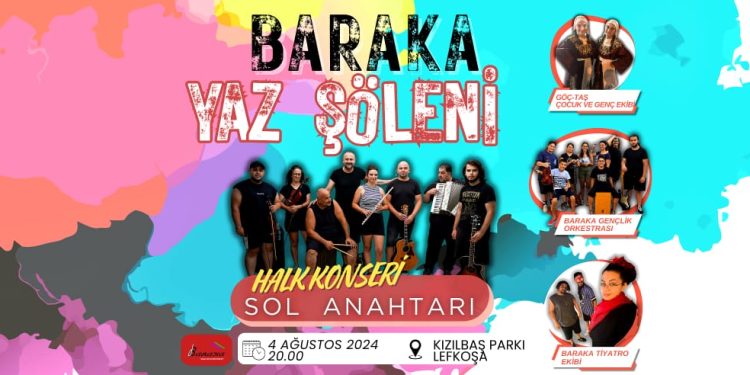 Baraka yaz şöleni düzenliyor