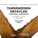 Tuncer Bağışkan anısına “Tarihimizden Detaylar” başlıklı tasarım yarışması düzenlenecek