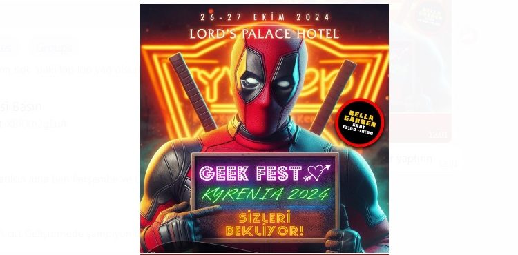Geek Fest Kyrenia 26-27 Ekim’de yapılacak