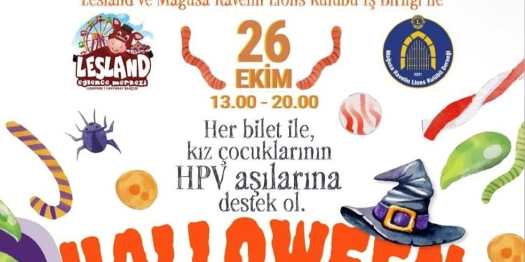 Mağusa Ravelin Lions Kulübü kız çocuklarının HPV aşılarına “Cadılar Bayramı” eğlence etkinliği ile katkı yapacak…