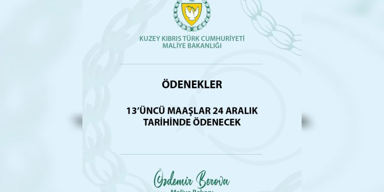 Maliye Bakanlığı:13’üncü maaşlar 24 Aralık’ta ödenecek