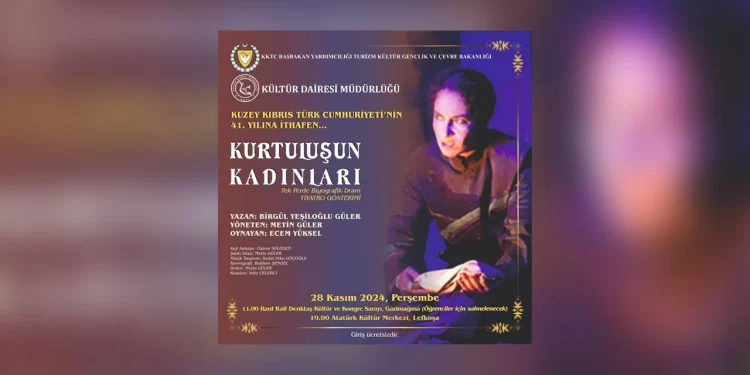 “Kurtuluşun Kadınları” isimli tiyatro oyunu, perşembe akşamı Atatürk Kültür Merkezi’nde ücretsiz sahneleniyor