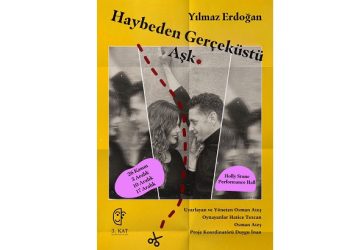 Yılmaz Erdoğan’ın kaleme aldığı “Haybeden Gerçeküstü Aşk” oyunu Lefkoṣa’da prömiyer yapıyor