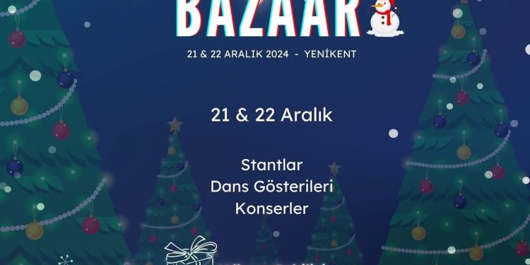 21-22 Aralık’ta yapılacak New Year Bazaar etkinliğinin geliri ilkokul çocuklarının olacak