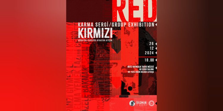“Kırmızı” konseptli uluslararası karma sergi, BRT’de açılacak