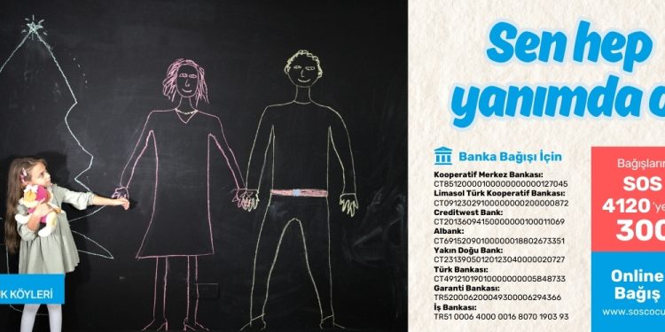 SOS Çocukköyü Derneği’nden “Sen Hep Yanımda Ol” bağış kampanyası
