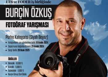 LTB ile FODER işbirliğinde “Burçin Özkuş Fotoğraf Yarışması” düzenleniyor