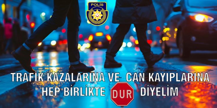 Polis hatırlattı: Trafik kazalarına ‘dur’ diyebilmek için kurallara uymak gerek