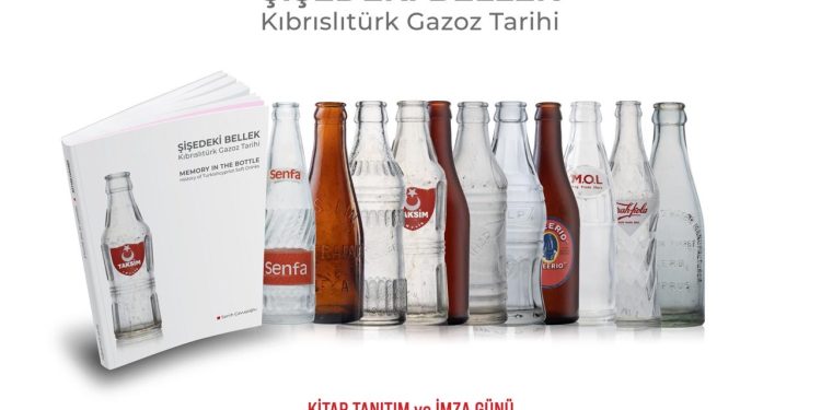 “Şişedeki Bellek: Kıbrıslıtürk Gazoz Tarihi” kitabı cumartesi günü tanıtılacak