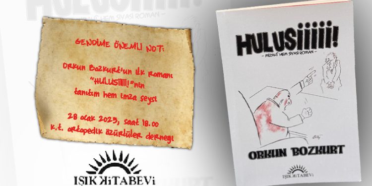 Orkun Bozkurt’un yeni kitabı Hulusiiiii için tanıtım etkinliği düzenleniyor