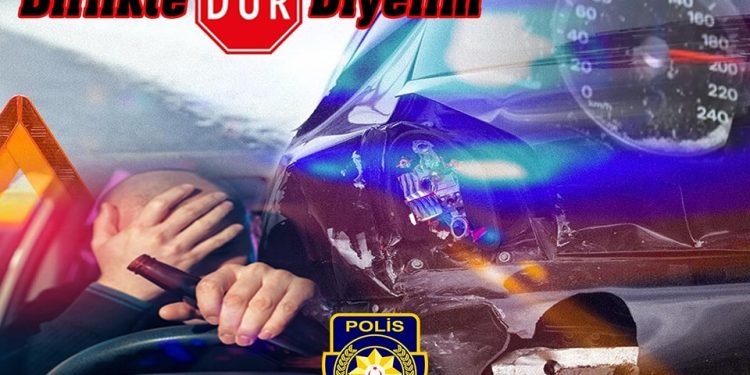 PGM: Her can bizim için değerlidir, trafik kazalarına hep birlikte dur diyelim
