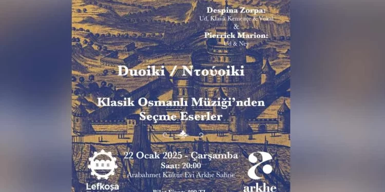 Klasik Osmanlı Müziği’nden seçme eserler, Arkhe’de sanat severlerle buluşuyor