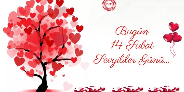 Bugün 14 Şubat Sevgililer Günü…