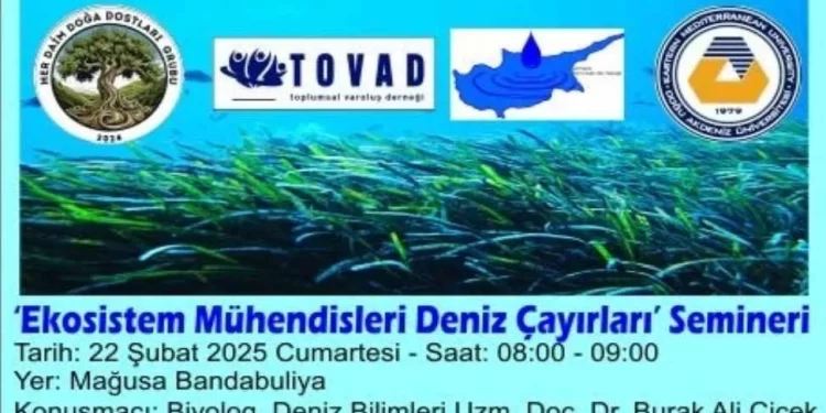 “Ekosistem mühendisleri deniz çayırları” konulu seminer düzenleniyor