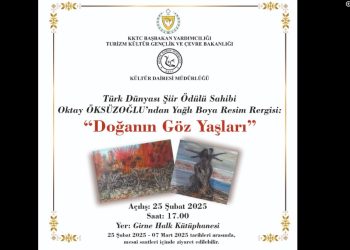 Öksüzoğlu’nun “Doğanın Göz Yaşları” adlı resim sergisi Girne Halk Kütüphanesi’nde açılıyor