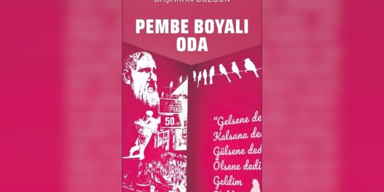 Gazeteci-Yazar Başaran Düzgün’den yeni kitap: “Pembe Boyalı Oda…”