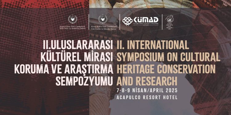 “II. Uluslararası Kültürel Mirası Koruma ve Araştırma Sempozyumu” 7 Nisan’da başlıyor
