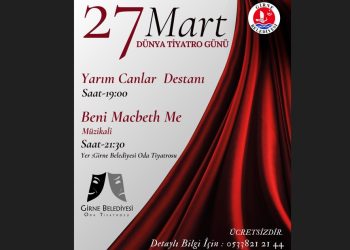 Girne Belediyesi Oda Tiyatrosu, 27 Mart Dünya Tiyatro Günü’nde iki oyun birden sahneliyor