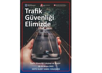 “Trafik Güvenliği Elimizde” temalı çalıştay ve sergi düzenlenecek