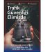 “Trafik Güvenliği Elimizde” temalı çalıştay ve sergi düzenlenecek