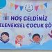 “2. Geleneksel Çocuk Şöleni” dün düzenlendi
