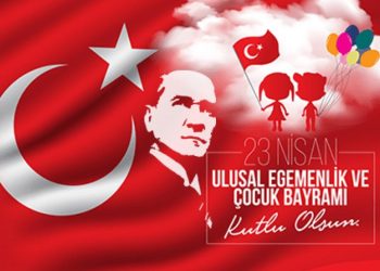 23 Nisan Ulusal Egemenlik ve Çocuk Bayramı etkinliklerle kutlanıyor