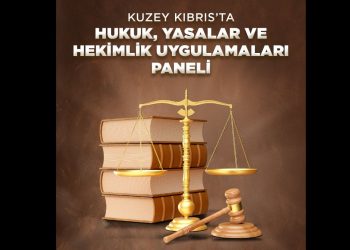 Kıbrıs Türk Tabipleri Birliği, “Hukuk, Yasalar ve Hekimlik Uygulamaları Paneli” düzenliyor