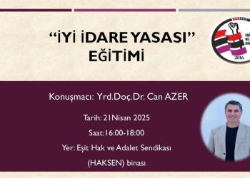 HAKSEN, 21 Nisan’da “İyi İdare Yasası” eğitimi düzenliyor
