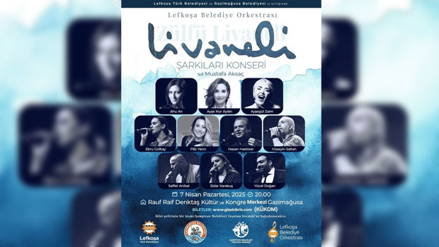 Lefkoşa Belediye Orkestrası’ndan 7 Nisan’da “Zülfü Livaneli Şarkıları” konseri