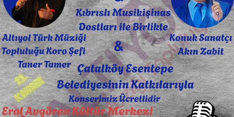 Altıyol Türk Müziği Topluluğu ve Kıbrıslı Musikişinas Dostları Çatalköy’de sahne alacak