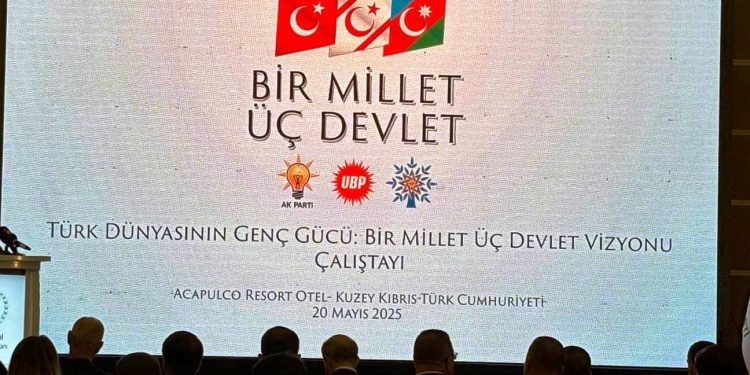 “Türk Dünyasının Genç Gücü: Bir Millet Üç Devlet Vizyonu Çalıştayı”nın açılışında, UBP, AK Parti ve Yeni Azerbaycan Partisi temsilcileri mesajlar verdiler
