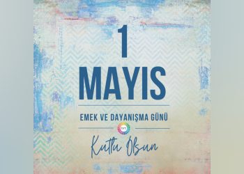 Bugün 1 Mayıs İşçi Bayramı… Gün nedeniyle ülkede çeşitli etkinlikler düzenlenecek