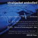 “Straitjacket embodied” performans ve kitap lansmanı yarın Art Rooms’da gerçekleşecek