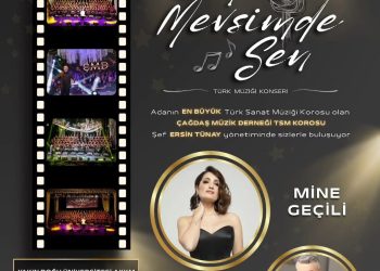 ÇMD TSM Korosu yarın akşam konser verecek.. Konserde Mine Geçili ile Bahadır Sevik de sahne alacak
