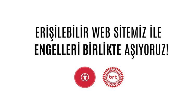 Bayrak Radyo Televizyon Kurumu, haber alma hakkının herkes için eşit ve erişilebilir olması gerektiği inancıyla bir ilke daha imza attı:’Erişilebilirlik Menüsü’