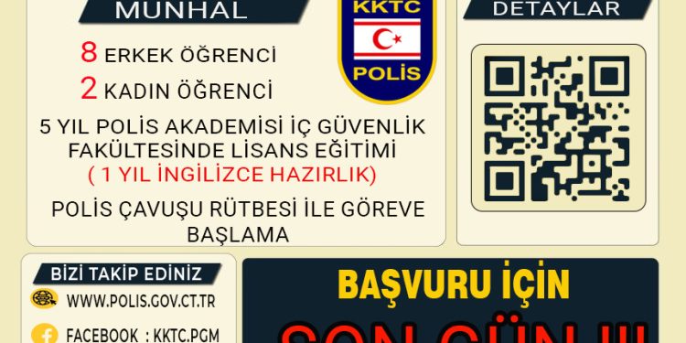 Polis Akademisi’ne KKTC’den alınacak 10 öğrenci için başvurular bugün bitiyor