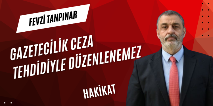 Ceza Yasası Güncellenirken Basın Susturulamaz