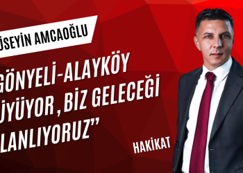 GÖNYELİ’NİN DÖNÜŞÜMÜ: BÜYÜYEN VE STRATEJİK BİR MERKEZ
