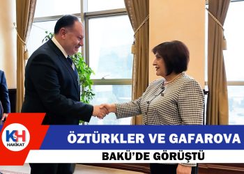 Öztürkler, Azerbaycan Milli Meclisi Başkanı Gafarova ile görüştü