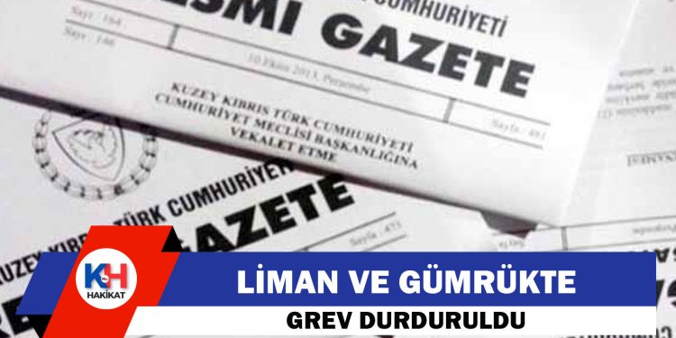 Liman ve Gümrük Grevleri Ertelendi