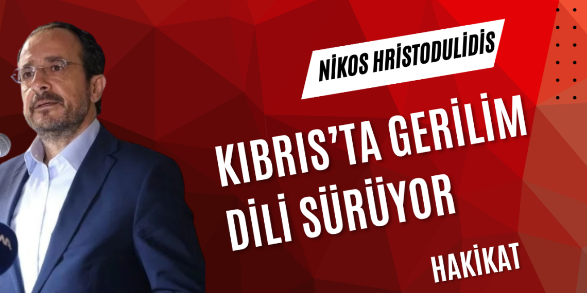Hristodulidis’ten Paskalya mesajı: Müzakereler yeniden başlamalı; “işgalle asla uzlaşmayacağız”