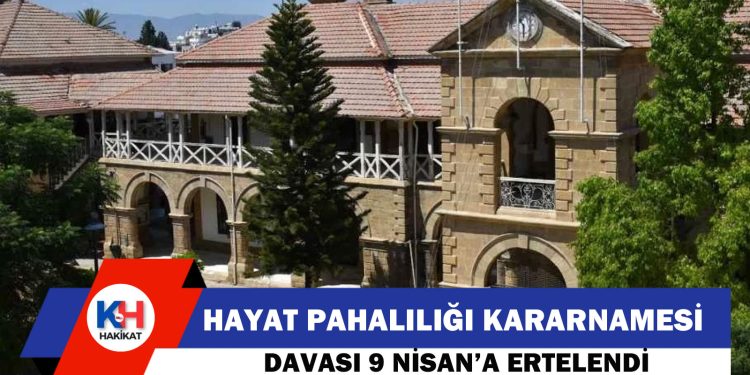 Hayat pahalılığı kararnamesi ile ilgili dava 9 Nisan’a ertelendi